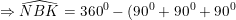 \small \dpi{100} \small \Rightarrow \widehat{NBK}=360^0-(90^0+90^0+90^0)
